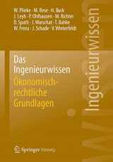 9783662443736-3662443732-Das Ingenieurwissen: Ökonomisch-rechtliche Grundlagen (German Edition)