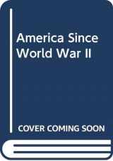 9780275852801-0275852806-America since World War II: Historical interpretations (Praeger University series)