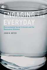 9780262527385-0262527383-Engaging the Everyday: Environmental Social Criticism and the Resonance Dilemma