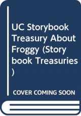 9780670036752-0670036757-Storybook Treasury About Froggy