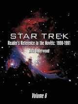 9781449022730-1449022731-Star Trek Reader's Reference to the Novels: 1990-1991: Volume 6