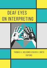 9781944838553-1944838554-Deaf Eyes on Interpreting
