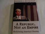 9780895262721-089526272X-A Republic, Not an Empire
