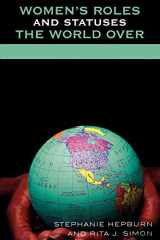 9780739113578-0739113577-Women's Roles and Statuses the World Over (Global Perspectives on Social Issues)