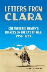 9780870209871-0870209876-Letters from Clara: One Intrepid Woman's Travels on the Eve of War, 1936-1939