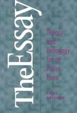 9780814115848-0814115845-The Essay: Theory and Pedagogy for an Active Form