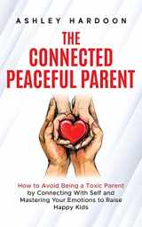 9781955416153-195541615X-The Connected Peaceful Parent