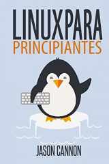9781499550023-1499550022-Linux para principiantes: Una introducción al sistema operativo Linux y la línea de comandos (Spanish Edition)