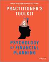 9781394153343-1394153341-Psychology of Financial Planning, Practitioner's Toolkit: Practitioner's Toolkit