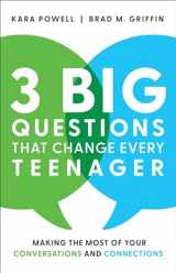 9780801093388-0801093384-3 Big Questions That Change Every Teenager: Making the Most of Your Conversations and Connections