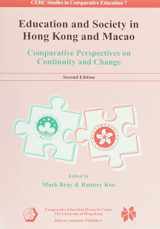 9789628093342-9628093347-Education and Society in Hong Kong and Macao: Comparative Perspectives on Continuity and Change (Cerc Studies in Comparative Education)