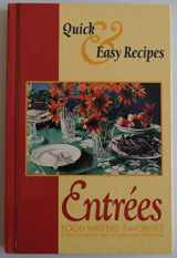 9780911479041-091147904X-Entrees - Food Writers' Favorites : Quick & Easy Recipes