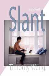 9781590211212-1590211219-Slant: A Novel
