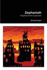 9781667180540-1667180541-Zephaniah: Prophet of the Covenant