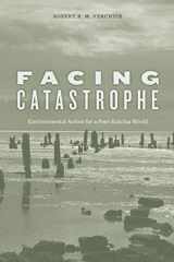 9780674064256-0674064259-Facing Catastrophe: Environmental Action for a Post-Katrina World