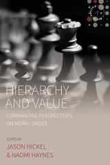 9781785339974-1785339974-Hierarchy and Value: Comparative Perspectives on Moral Order (Studies in Social Analysis, 7)