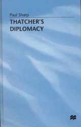9780312164409-0312164408-Thatcher's Diplomacy: The Revival of British Foreign Policy (Contemporary History in Context Series)