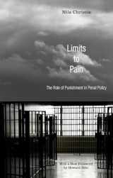 9781556355974-1556355971-Limits to Pain: The Role of Punishment in Penal Policy (Restorative Justice Classics)