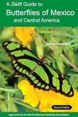 9780691176482-0691176485-A Swift Guide to Butterflies of Mexico and Central America: Second Edition
