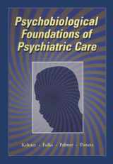 9780815156581-0815156588-Psychobiological Foundations of Psychiatric Care