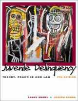 9780534557287-0534557287-Juvenile Delinquency: Theory, Practice, and Law