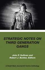 9781796095616-1796095613-Strategic Notes on Third Generation Gangs