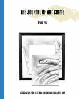 9781453656860-1453656863-The Journal of Art Crime: Spring 2010