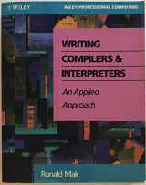 9780471555803-0471555800-Writing Compilers and Interpreters: An Applied Approach (Book + Disc)