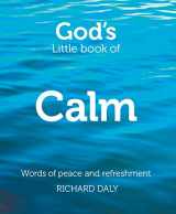 9780007528325-0007528329-God’s Little Book of Calm: Words of peace and refreshment