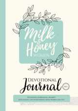 9781953000095-1953000096-Milk and Honey Women Devotional Journal: Devotions, Journaling Prompts & Authentic Encouragement from Women Like You