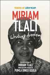9780796925626-0796925623-Miriam Tlali: Writing Freedom (Voices of Liberation)