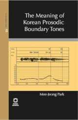 9789004243576-9004243577-The Meaning of Korean Prosodic Boundary Tones (Languages of Asia)