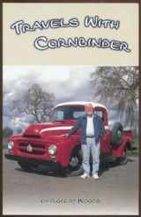 9780615186702-061518670X-Travels with Cornbinder