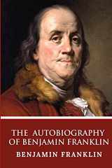9781508475095-1508475091-The Autobiography of Benjamin Franklin