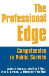 9780765611468-0765611465-The Professional Edge: Competencies in Public Service