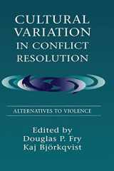 9780805822229-0805822224-Cultural Variation in Conflict Resolution