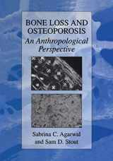 9780306477676-030647767X-Bone Loss and Osteoporosis: An Anthropological Perspective