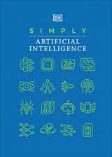 9780744076820-074407682X-Simply Artificial Intelligence (DK Simply)