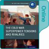 9780198354833-0198354835-The Cold War - Tensions and Rivalries: IB History Online Course Book: Oxford IB Diploma Program