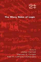 9781904987789-1904987788-The Many Sides of Logic (Studies in Logic)