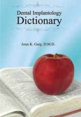 9780982095300-0982095309-Dental Implantology Dictionary