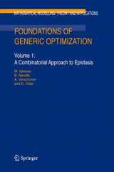 9781402036668-1402036663-Foundations of Generic Optimization: Volume 1: A Combinatorial Approach to Epistasis (Mathematical Modelling: Theory and Applications, 20)
