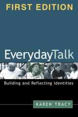 9781572307896-1572307897-Everyday Talk: Building and Reflecting Identities