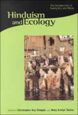 9780945454267-0945454260-Hinduism and Ecology: The Intersection of Earth, Sky, and Water (Religions of the World and Ecology)