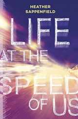 9780738747309-0738747300-Life at the Speed of Us