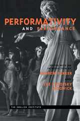 9780415910552-0415910552-Performativity and Performance (Essays from the English Institute)