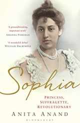 9781408835456-1408835452-Sophia: Princess, Suffragette, Revolutionary