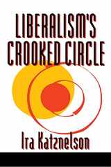 9780691034386-0691034389-Liberalism's Crooked Circle
