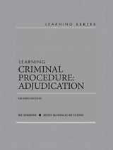 9781642424232-1642424234-Learning Criminal Procedure: Adjudication (Learning Series)