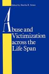 9780801836374-0801836379-Abuse and Victimization across the Life Span (Contemporary Medicine and Public Health)